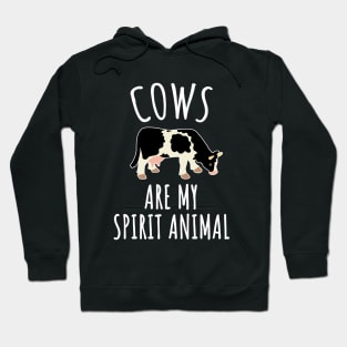 Cows are my spirit animal Hoodie